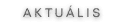 Aktuális